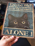 Excuse me metal sign