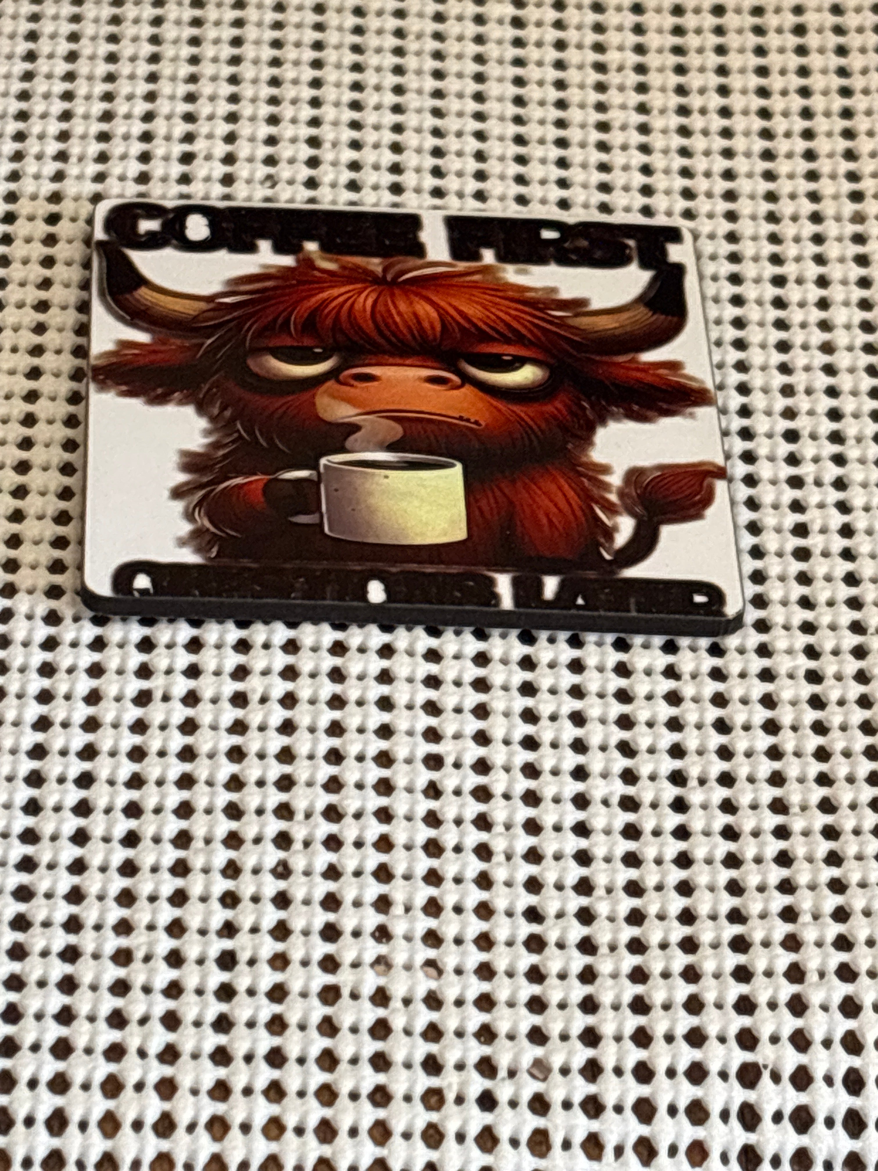 Coffee first questions later highland cow magnet