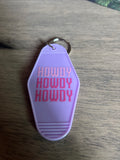 Howdy motel keychain