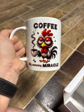 Coffee my morning miracle coffee mug